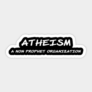 Funny Non Prophet Organization Design Sticker